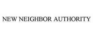 NEW NEIGHBOR AUTHORITY