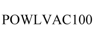 POWLVAC100