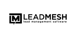 LM LEADMESH LEAD MANAGEMENT SOFTWARE