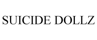 SUICIDE DOLLZ