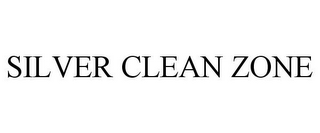 SILVER CLEAN ZONE