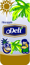 DELI PINEAPPLE