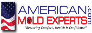 AMERICAN MOLD EXPERTS.COM "RESTORING COMFORT, HEALTH & CONFIDENCE"