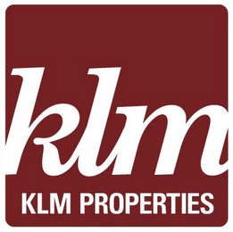 KLM KLM PROPERTIES