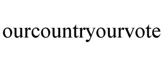 OURCOUNTRYOURVOTE