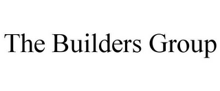 THE BUILDERS GROUP