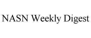 NASN WEEKLY DIGEST