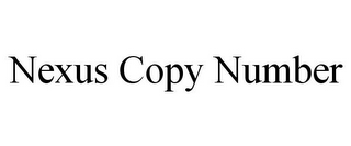 NEXUS COPY NUMBER