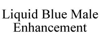 LIQUID BLUE MALE ENHANCEMENT