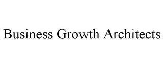 BUSINESS GROWTH ARCHITECTS