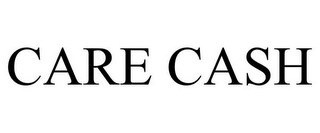 CARE CASH