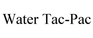 WATER TAC-PAC