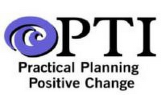 PTI PRACTICAL PLANNING POSITIVE CHANGE