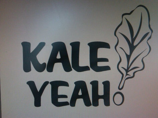 KALE YEAH!