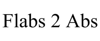 FLABS 2 ABS