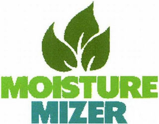 MOISTURE MIZER