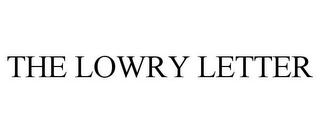 THE LOWRY LETTER