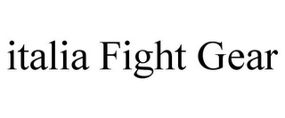 ITALIA FIGHT GEAR