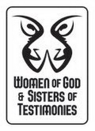 WOMEN OF GOD & SISTERS OF TESTIMONIES