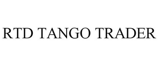 RTD TANGO TRADER