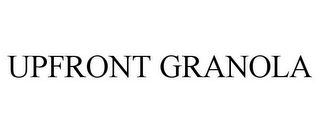 UPFRONT GRANOLA