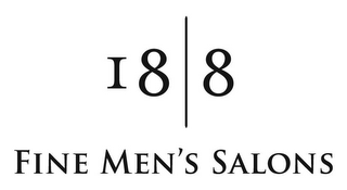 18 | 8 FINE MEN'S SALONS