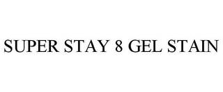 SUPER STAY 8 GEL STAIN