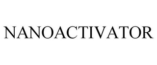 NANOACTIVATOR