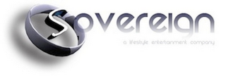 SOVEREIGN...A LIFESTYLE ENTERTAINMENT COMPANY