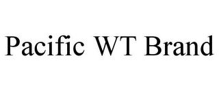 PACIFIC WT BRAND