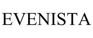 EVENISTA