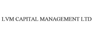 LVM CAPITAL MANAGEMENT LTD