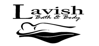 LAVISH BATH & BODY