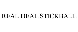 REAL DEAL STICKBALL