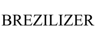 BREZILIZER