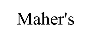 MAHER'S