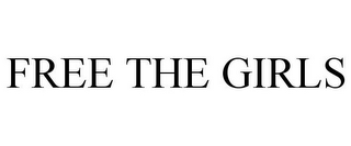 FREE THE GIRLS