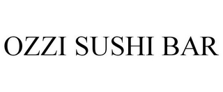 OZZI SUSHI BAR
