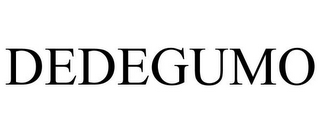 DEDEGUMO