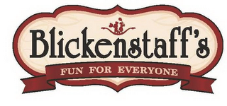 BLICKENSTAFF'S FUN FOR EVERYONE