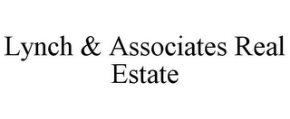 LYNCH & ASSOCIATES REAL ESTATE