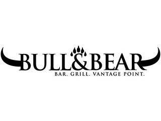 BULL & BEAR BAR. GRILL. VANTAGE POINT.