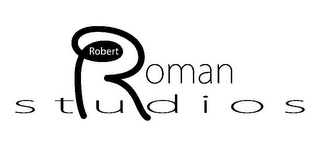 ROBERT ROMAN STUDIOS