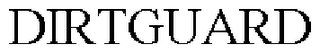 DIRTGUARD