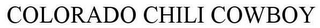 COLORADO CHILI COWBOY