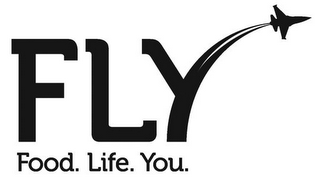 FLY FOOD. LIFE. YOU.