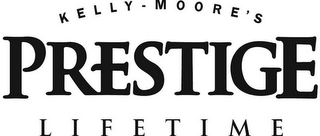 KELLY-MOORE'S PRESTIGE LIFETIME