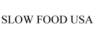 SLOW FOOD USA