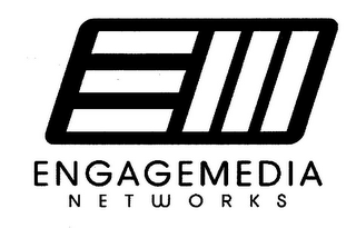 EM ENGAGEMEDIA NETWORKS
