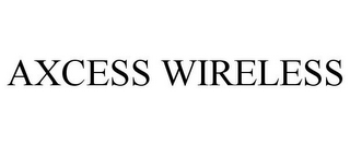 AXCESS WIRELESS